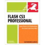 Flash CS3 Professional for Windows and Macintosh: Visual QuickStart Guide 9780321502919