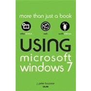 Using Microsoft Windows 7 9780789742919