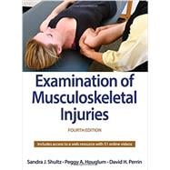 Examination of Musculoskeletal Injuries 9781450472920