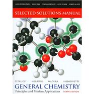 Selected Solutions Manual -- General Chemistry Principles and Modern Applications 9780135042922
