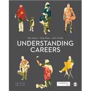 Understanding Careers: Metaphors of Working Lives 9781446282922