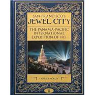 San Francisco's Jewel City 9781597142922