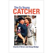 The Cy Young Catcher 9781623492922