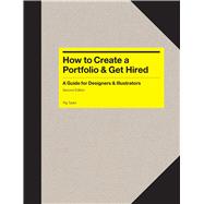 How to Create a Portfolio & Get Hired 9781780672922