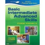 Mosby's Nursing Video Skills Student Version 3.0 Intermediate & Advanced Skills (DVD and DVD-ROM) 9780323052924