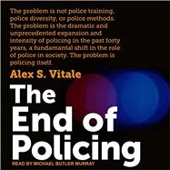 The End of Policing 9781784782924