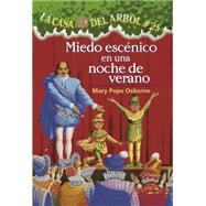 Miedo escénico en una noche de verano / Stage Fright on a Summer Night 9781933032924