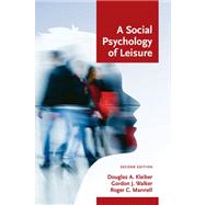 A Social Psychology of Leisure 9781892132925