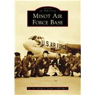 Minot Air Force Base 9781467102926