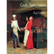 Cook, Taste, Learn 9780231192927
