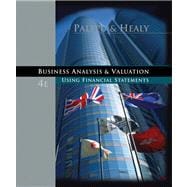 Business Analysis and Valuation Using Financial Statements 9780324302929