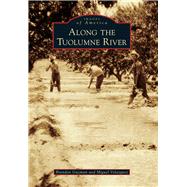Along the Tuolumne River 9781467132930