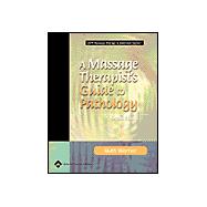 Massage Therapist's Guide to Pathology : A Diagnostic Guide to Neurologic Levels