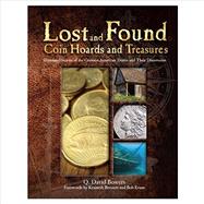 Lost and Found Coin Hoards and Treasures 9780794842932