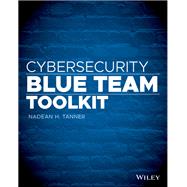 Cybersecurity Blue Team Toolkit 9781119552932