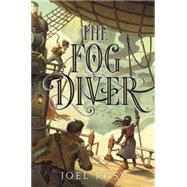 The Fog Diver 9780062352934