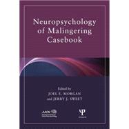 Neuropsychology of Malingering Casebook 9781138882935