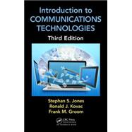 Introduction to Communications Technologies: A Guide for Non-Engineers, Third Edition