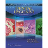 General and Oral Pathology for the Dental Hygienist + Foundations of Periodontics for the Dental Hygienist, 4th Edition 9781496332936
