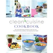 Clean Cuisine Cookbook 9781628602937