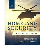 Homeland Security, Third Edition: A Complete Guide 9781260142938
