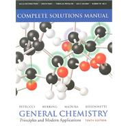 Solutions Manual for General Chemistry Principles and Modern Applications 9780135042939