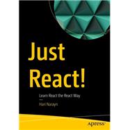Just React!