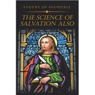 The Science of Salvation Also 9781984502940
