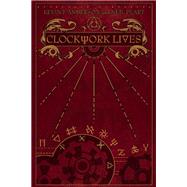 Clockwork Lives 9781770412941