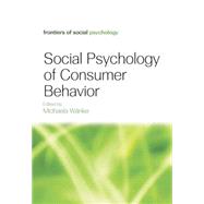 Social Psychology of Consumer Behavior 9781138882942