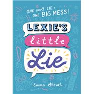 Lexie's Little Lie 9781492682943