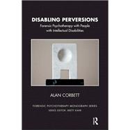 Disabling Perversions