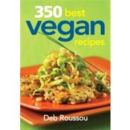 350 Best Vegan Recipes 9780778802945