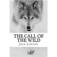 The Call of the Wild 9781503302945
