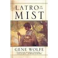 Latro in the Mist