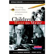 Children Want to Write 9780325042947
