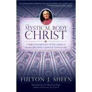The Mystical Body of Christ 9780870612947