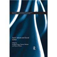 Sport, Leisure and Social Justice 9780367232948