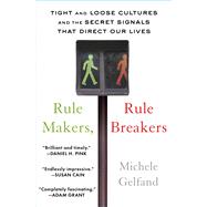 Rule Makers, Rule Breakers 9781501152948