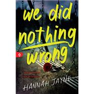 We Did Nothing Wrong