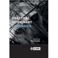 Practical Veterinary Forensics