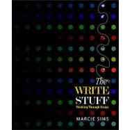 Write Stuff, The: Thinking Through Essays 9780131942950