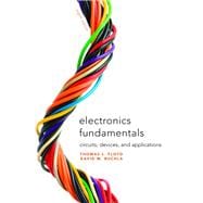 Electronics Fundamentals Circuits, Devices & Applications 9780135072950