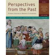 Perspectives from the Past: Primary Sources in Western Civilizations: From the Age of Exploration through Contemporary Times (Fifth Edition) (Volume 2) 9780393912951