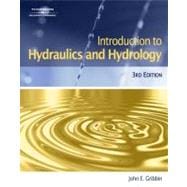 Introduction to Hydraulics and Hydrology : With Applications for Stormwater Management 9781418032951
