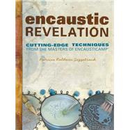 Encaustic Revelation 9781440332951