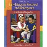 Early Literacy in Preschool and Kindergarten : A Multicultural Perspective 9780132382953