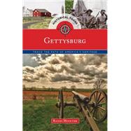 Historical Tours Gettysburg: Trace the Path of America’s Heritage 9781493012954