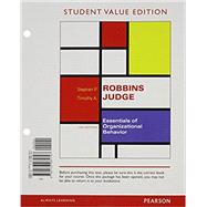 Essentials of Organizational Behavior, Student Value Edition Plus MyManagementLab with Pearson eText -- Access Card Package 9780133972955
