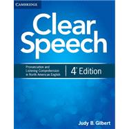 Clear Speech: Pronunciation and Listening Comprehension in North American English 9781107682955